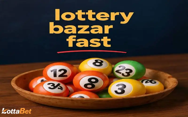 lottery bazar fast
